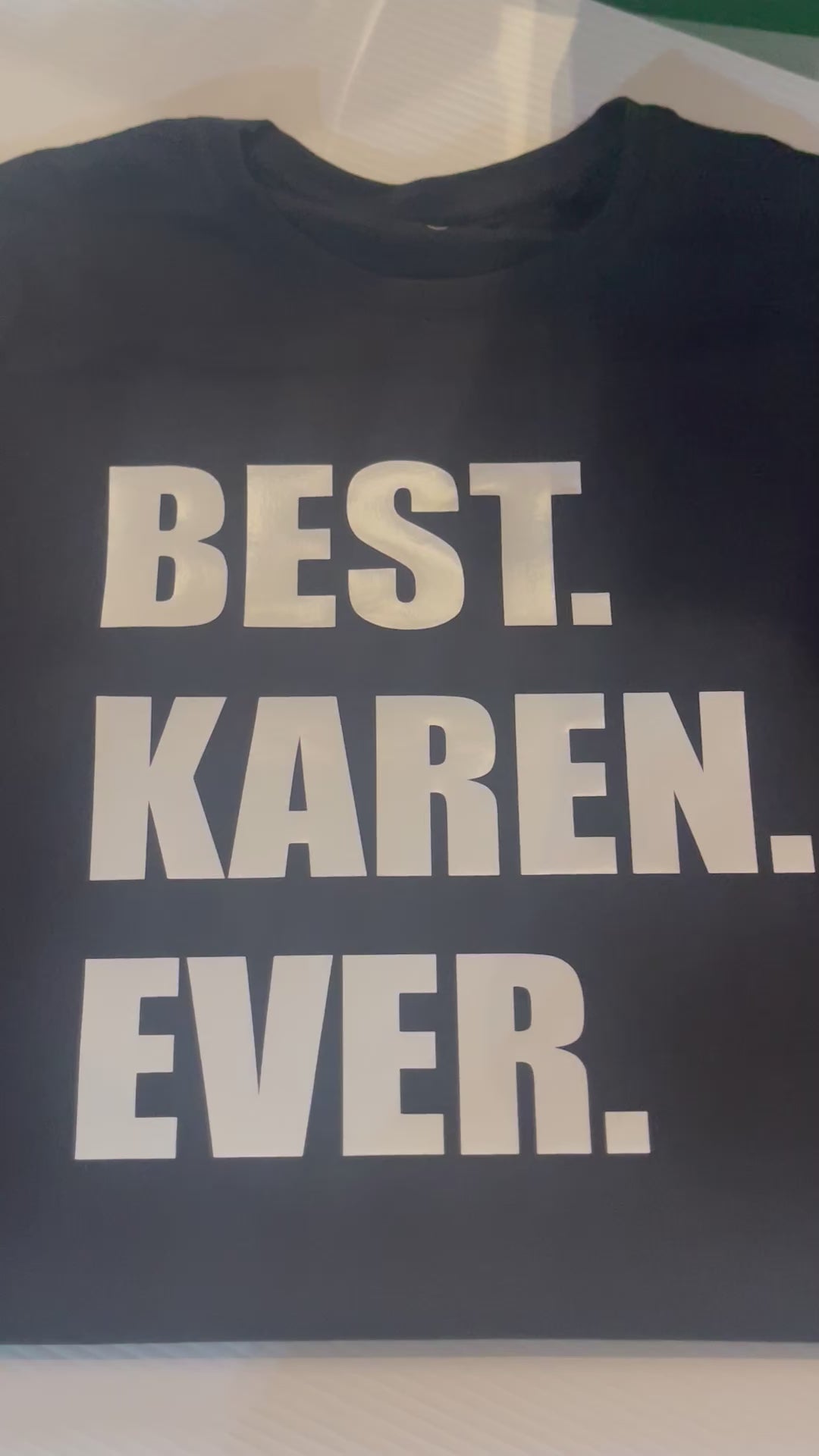 Best Karen Ever Tshirt