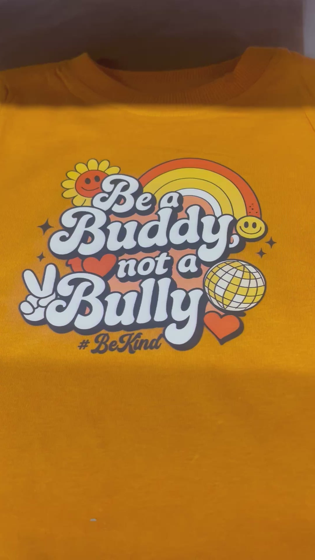 Harmony Day Be a Buddy Not a Bully Tshirt - Kids & Adult Sizes