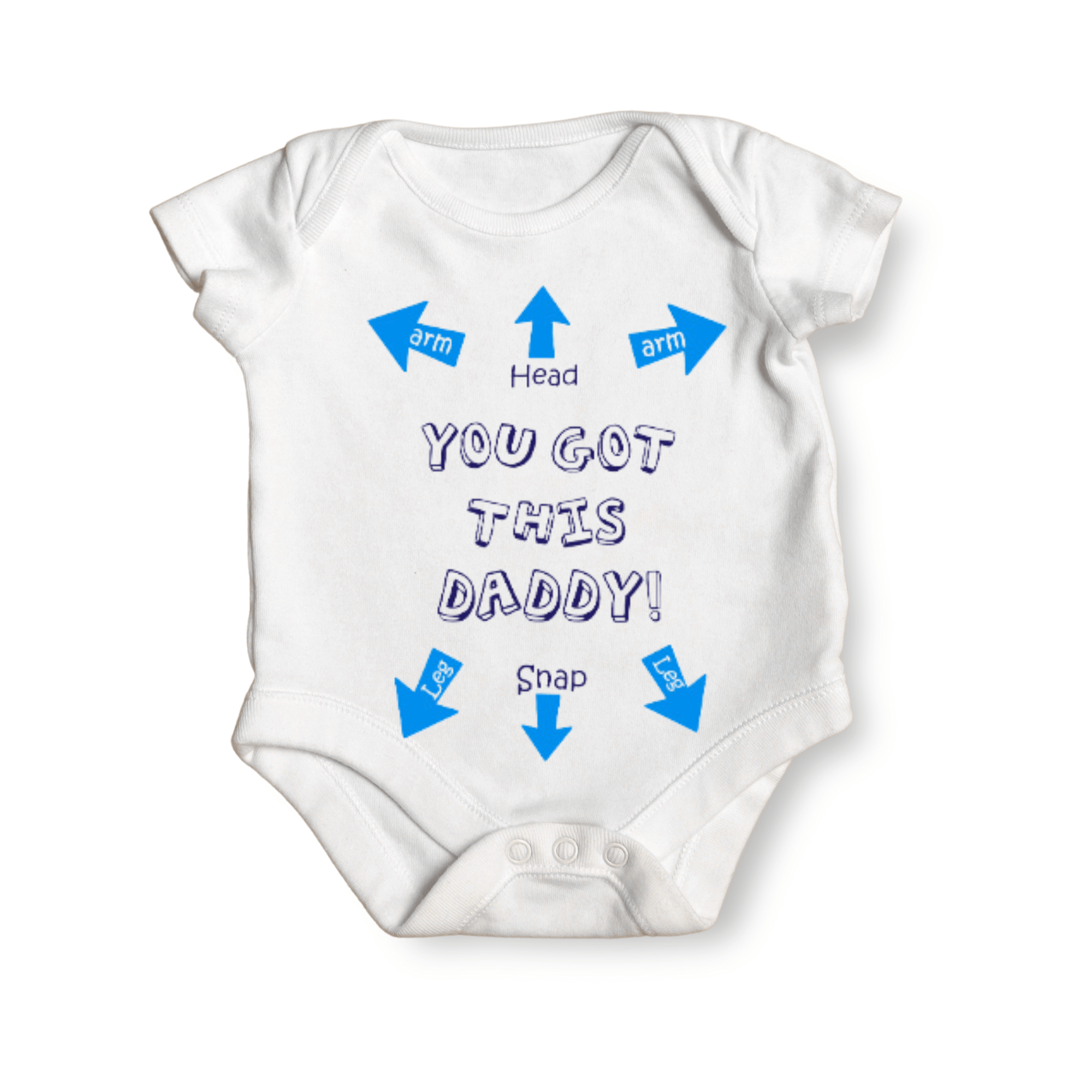 Simpli Must Have Baby Onesie You Got This Daddy Baby Onesie