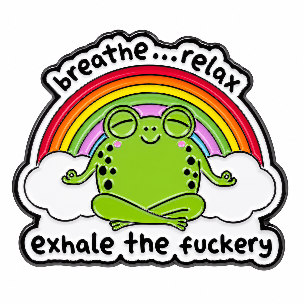 Simpli Must Have Enamel Pin Breathe..Relax Exhale the Fuckery Enamel Brooch