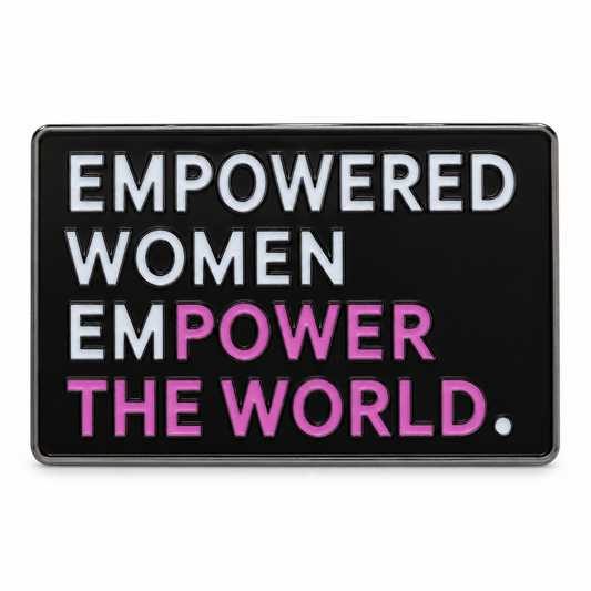 Simpli Must Have Enamel Pin Empowred Women Empower the World Enamel Brooch