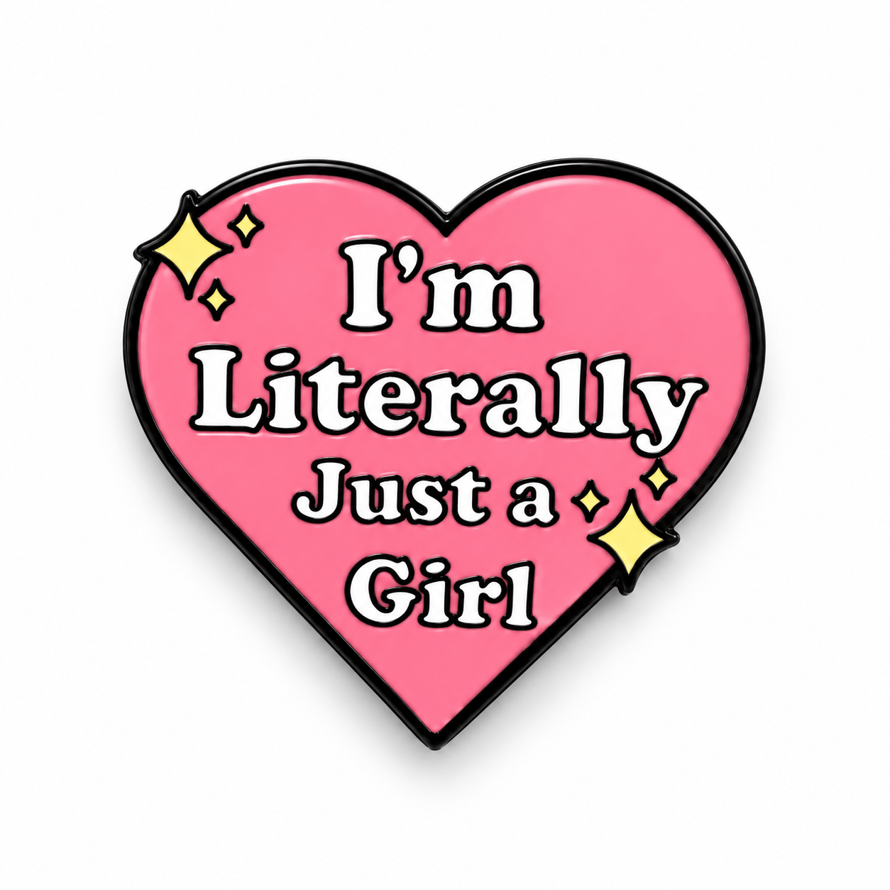Simpli Must Have Enamel Pin I'm Literally Just a Girl Enamel Brooch