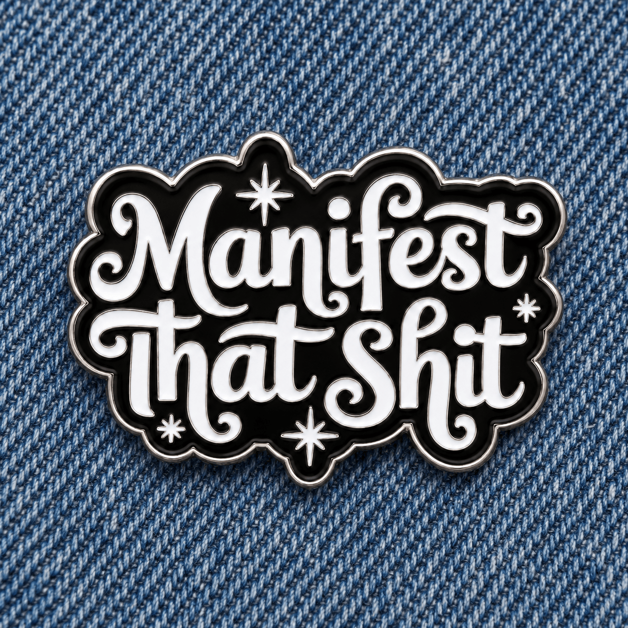 Simpli Must Have Enamel Pin Manifest That Shit Enamel Brooch