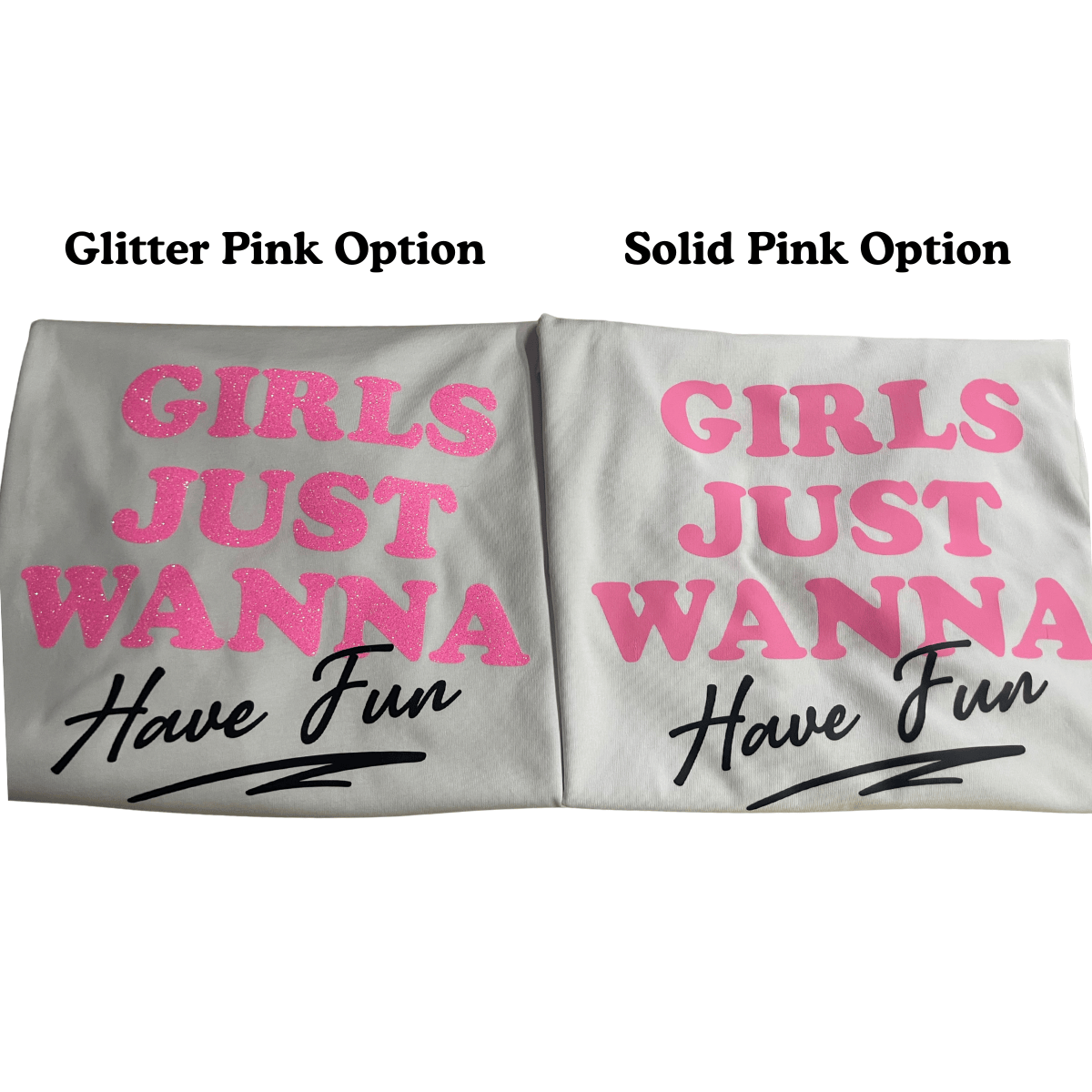 Simpli Must Have TShirt Girls Just Wanna Have Fun Tshirt