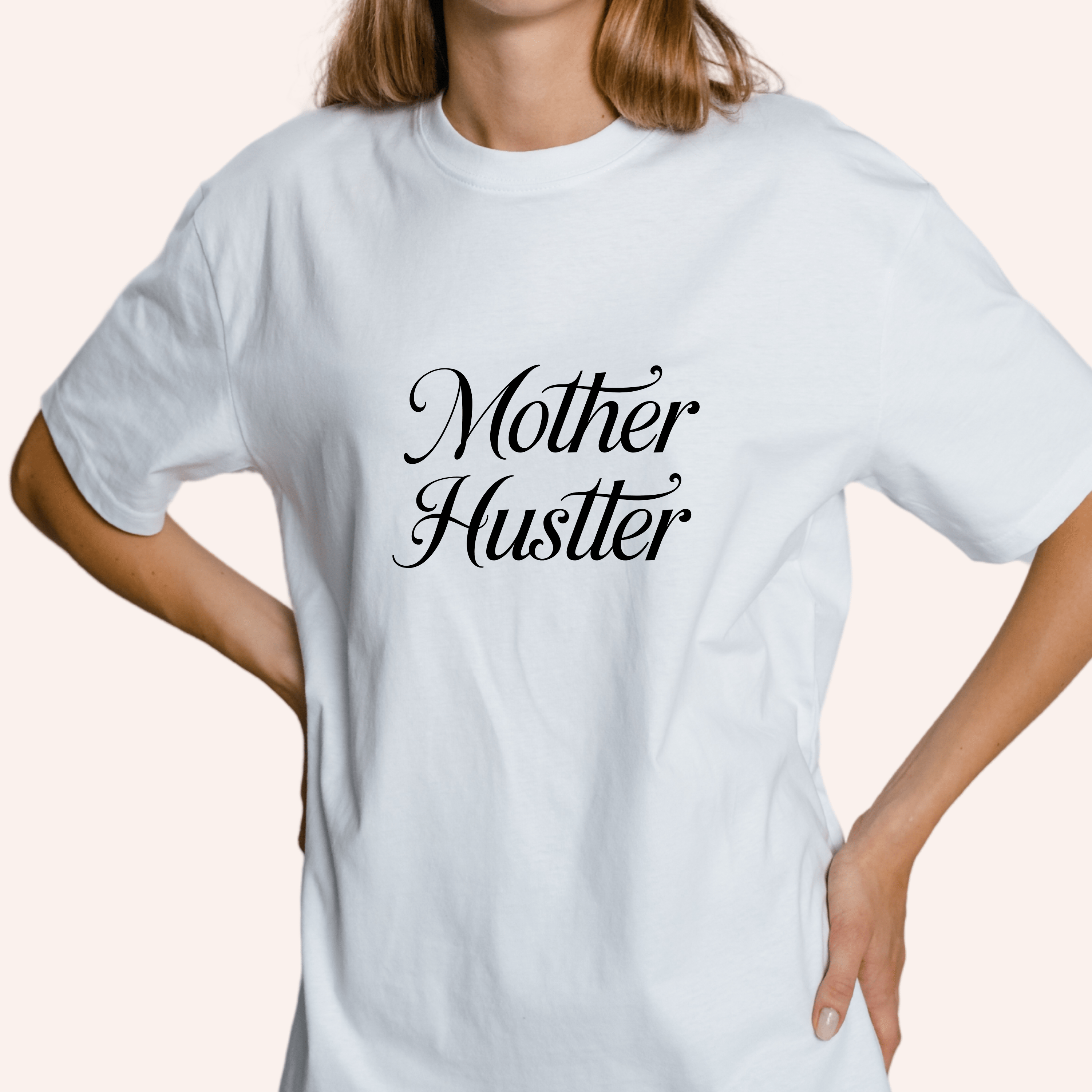 Simpli Must Have TShirt Mother Huster Tshirt