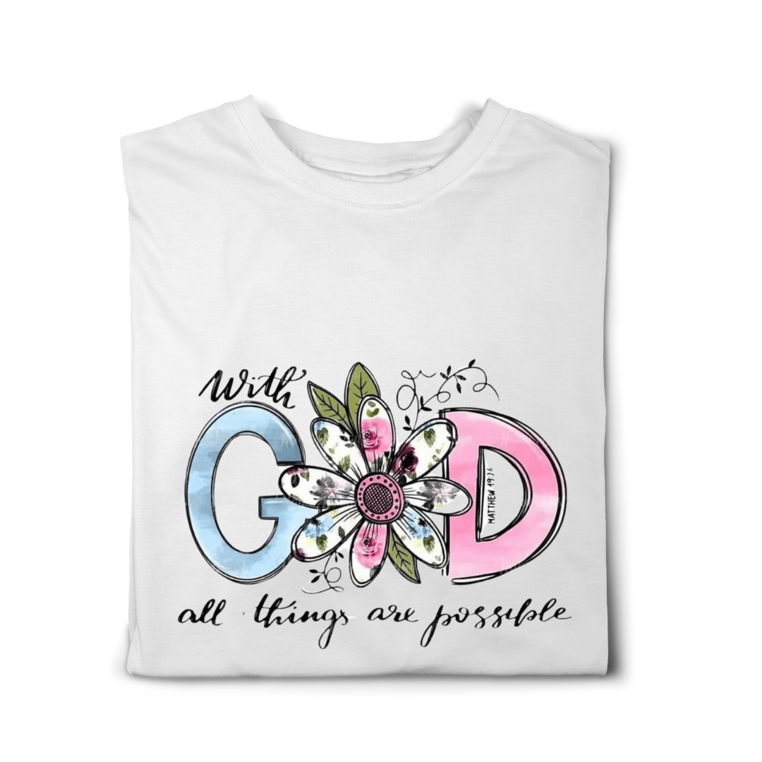 Simpli tshirt With God All Things are Possible Tshirt