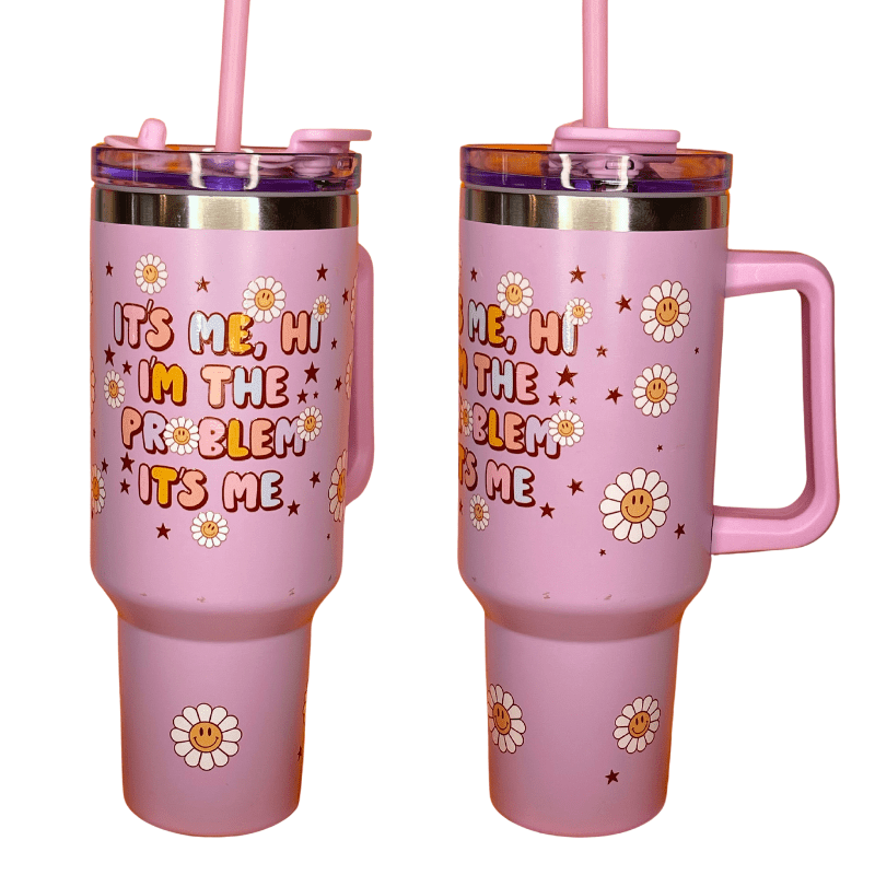 SimpliMust 40oz tumbler It's Me I'm the Problem 40oz Cup