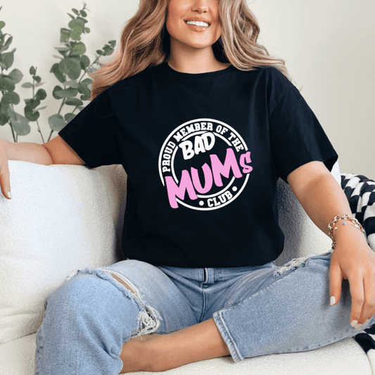 SimpliMust Apparel & Accessories Proud Member of the Bad Mum's Club T-Shirt