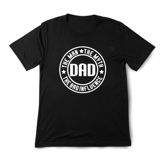 SimpliMust Dad the Man the Myth the Bad Influence Shirt / Hoodie