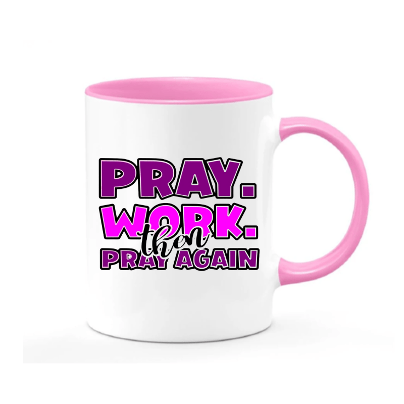 SimpliMust Mug Pray Work Then Pray Again Mug