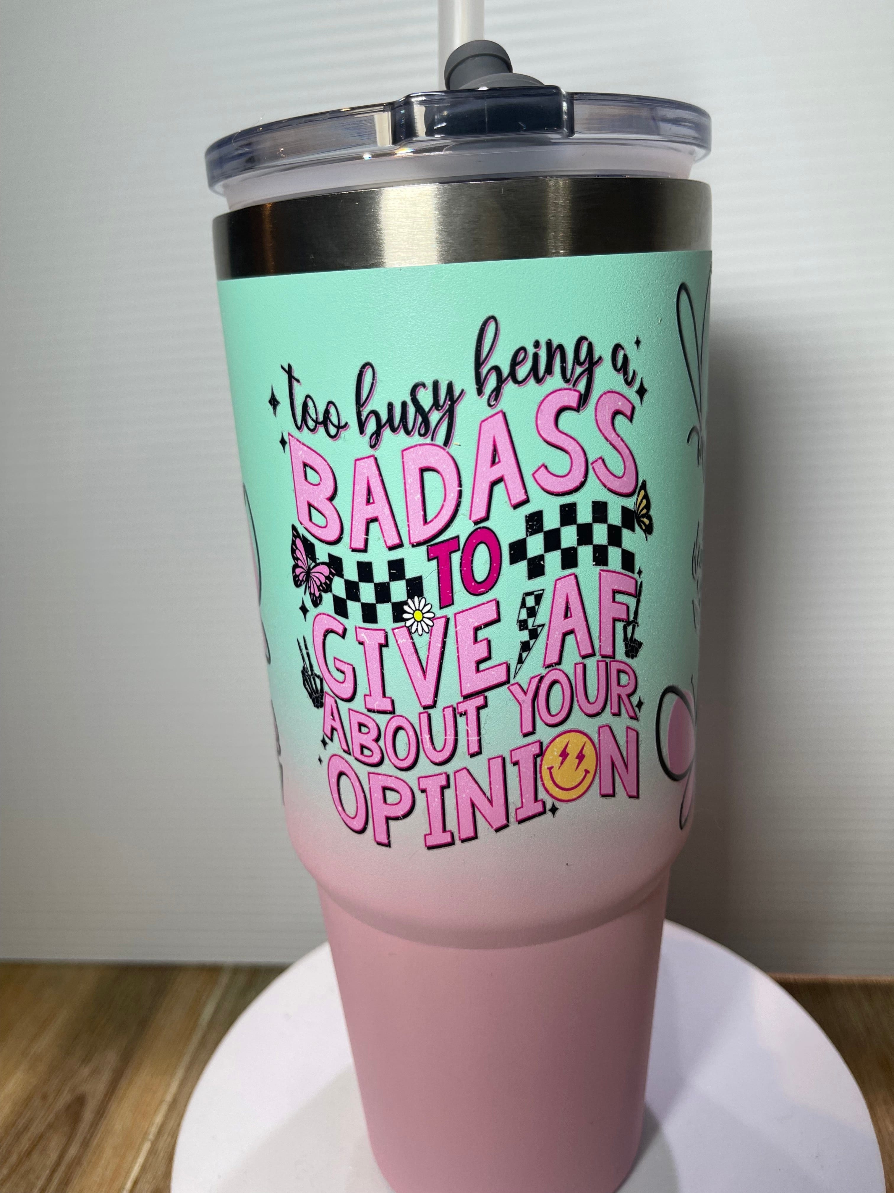 SimpliMust Too Busy Being a BADASS 30oz Tumbler