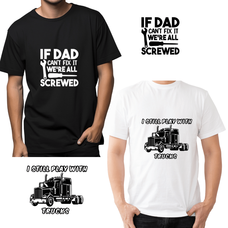 SimpliMust TShirt I Still Play with Trucks
