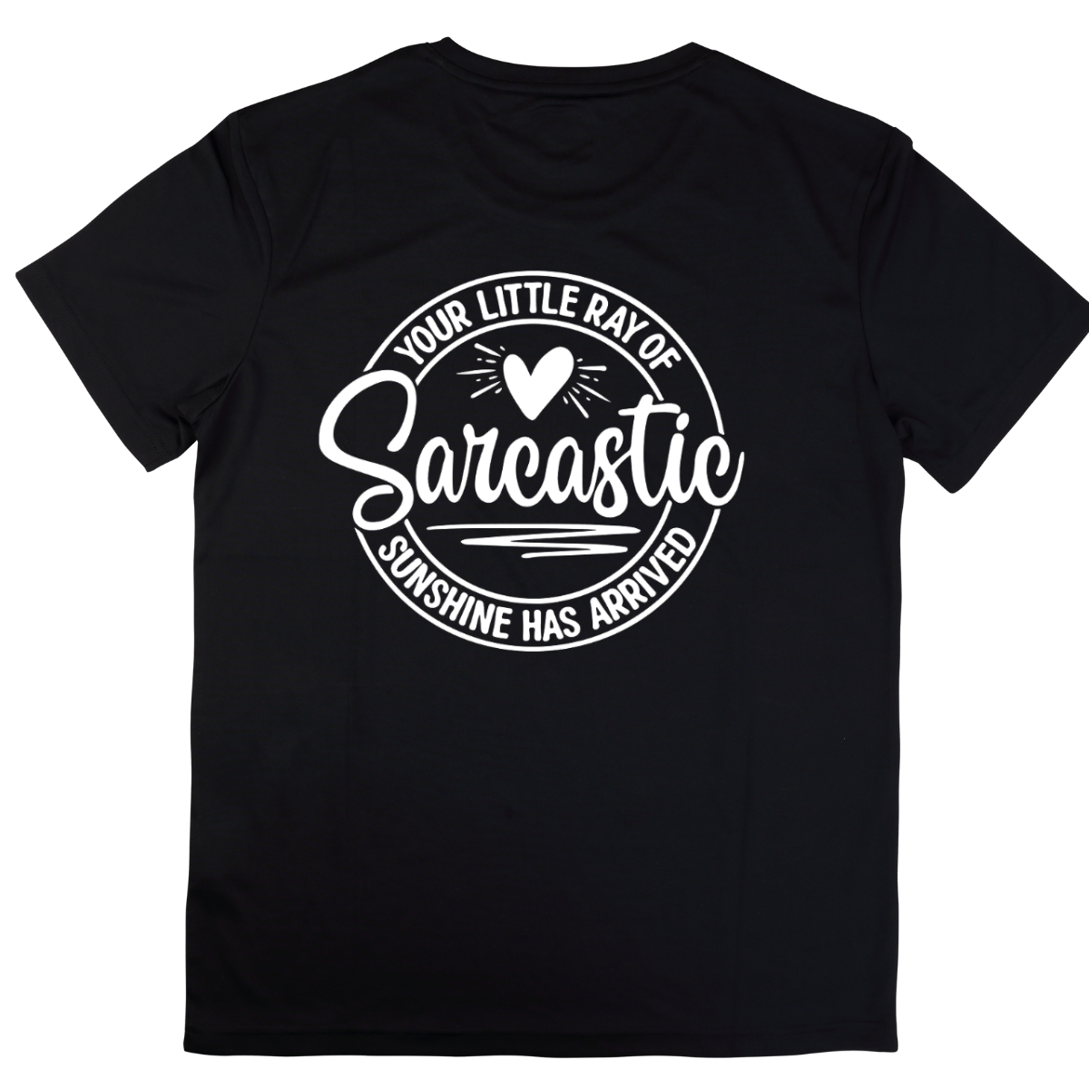 SimpliMust tshirt Your Little Ray of Sarcastic Sunshine Has Arrived Tshirt