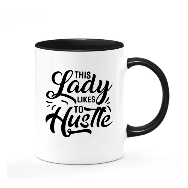 Simpli Mug White with Black This Lady Like to Hustle Mug