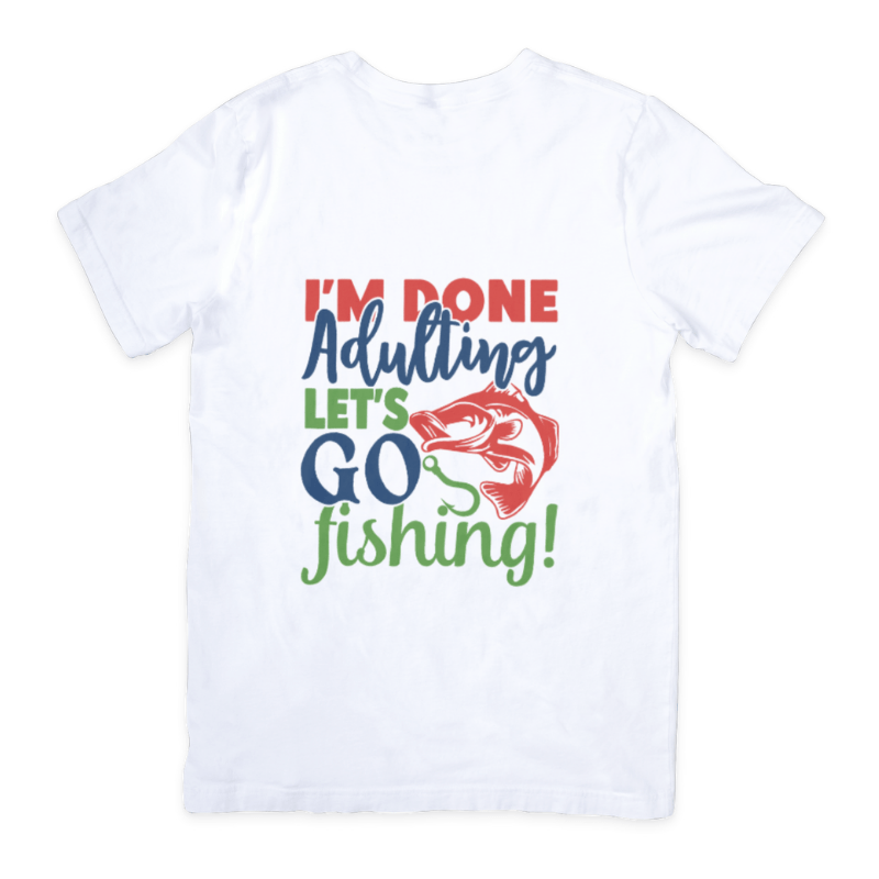 Simpli Must Have tshirt Done Adulting Let's Go Fishing Tshirt