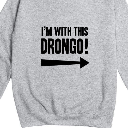 Simpli Sweatshirt I'm With This Drongo Jumper